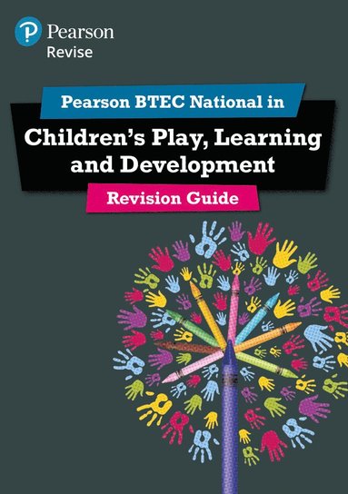 bokomslag Pearson REVISE BTEC National Children's Play, Learning and Development Revision Guide inc online edition - for 2025 exams