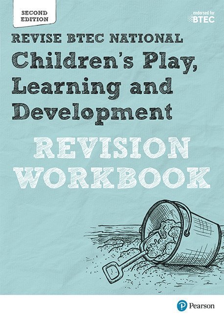 Pearson REVISE BTEC National Children's Play, Learning and Development Revision Workbook - 2023 and 2024 exams and assessments 1