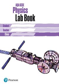 bokomslag AQA GCSE Physics Lab Book
