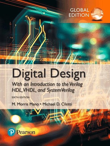 M. Morris Mano, Michael Ciletti - Digital Design, Global Edition, Häftad