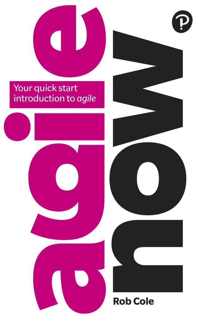 Rob Cole - Agile Now, Häftad