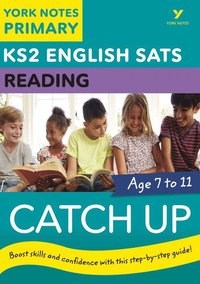 bokomslag English SATs Catch Up Reading: York Notes for KS2