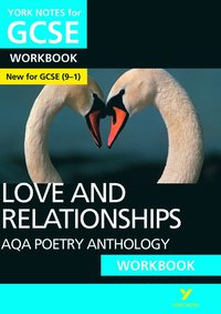 bokomslag AQA Poetry Anthology Love and Relationships York Notes GCSE Workbook - for 2025, 2026 exams