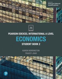 bokomslag Pearson Edexcel International A Level Economics Student Book