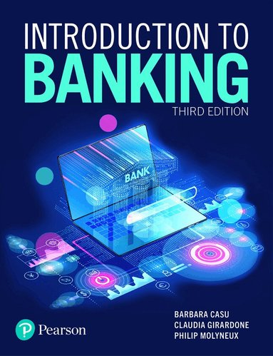 Barbara Casu, Claudia Girardone, Philip Molyneux - Introduction to Banking, Häftad