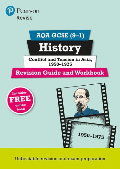 bokomslag Pearson REVISE AQA GCSE History Conflict and tension in Asia, 1950-1975 Revision Guide and Workbook incl. online revision and quizzes - for 2025 and 2026 exams