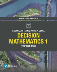 bokomslag Pearson Edexcel International A Level Mathematics Decision Mathematics 1 Student Book