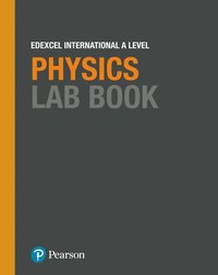 bokomslag Pearson Edexcel International A Level Physics Lab Book