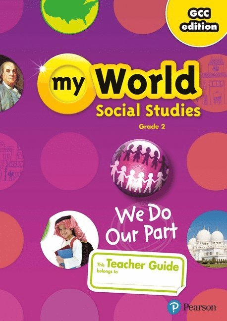 Gulf My World Social Studies 2018 Proguide Teacher Edition Grade 2 1