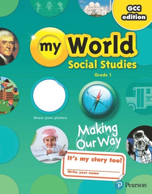 Gulf My World Social Studies 2018 Student Edition (Consumable) Grade 1 1