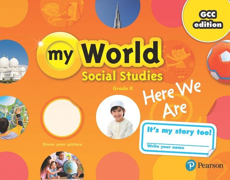 Gulf My World Social Studies 2018 Student Edition (Consumable) Gr. K 1