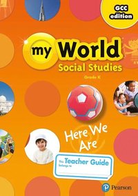 bokomslag Gulf My World Social Studies 2018 Proguide Teacher Edition Grade K