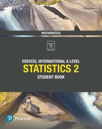 bokomslag Pearson Edexcel International A Level Mathematics Statistics 2 Student Book