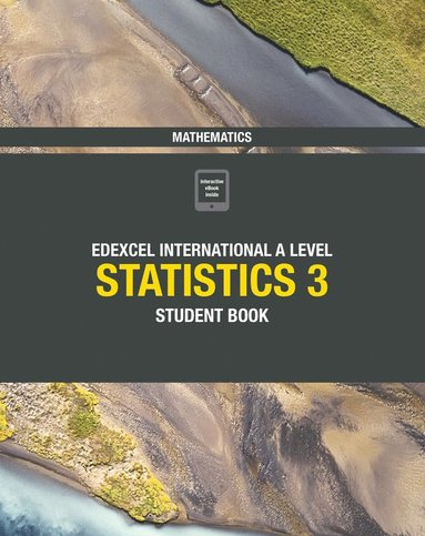 bokomslag Pearson Edexcel International A Level Mathematics Statistics 3 Student Book