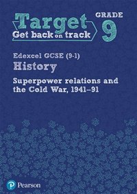 bokomslag Target Grade 9 Edexcel GCSE (9-1) History Superpower Relations and the Cold War 1941-91 Workbook