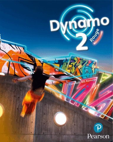 Clive Bell, Gill Ramage - Dynamo 2 Rouge Pupil Book (Key Stage 3 French), Häftad