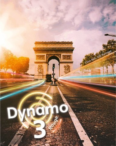 Clive Bell, Gill Ramage - Dynamo 3 Rouge Pupil Book (Key Stage 3 French), Häftad
