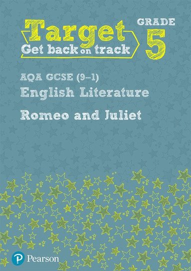 Julie Hughes - Target Grade 5 Romeo and Juliet AQA GCSE (9-1) Eng Lit Workbook, Häftad