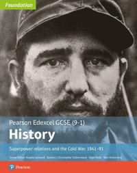 bokomslag Edexcel GCSE (9-1) History Foundation Superpower relations and the Cold War, 194191 Student Book