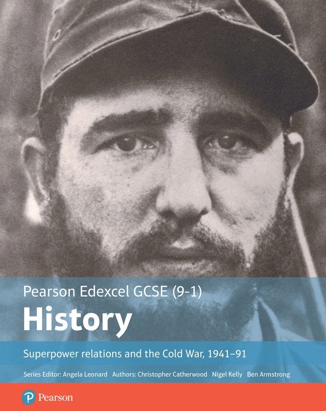 Edexcel GCSE (9-1) History Foundation Superpower relations and the Cold War, 194191 Student Book 1