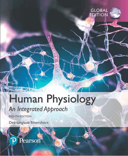 Dee Silverthorn - Human Physiology: An Integrated Approach, Global Edition, Häftad