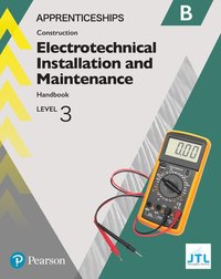 bokomslag Apprenticeship Level 3 Electrotechnical (Installation and Maintainence) Learner Handbook B + Activebook