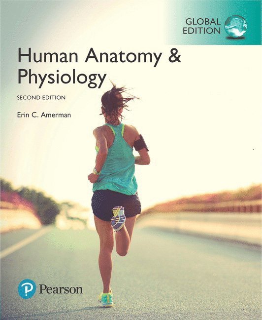 Human Anatomy & Physiology, Global Edition 1