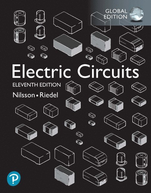 James Nilsson, Susan Riedel - Electric Circuits, Global Edition, Häftad