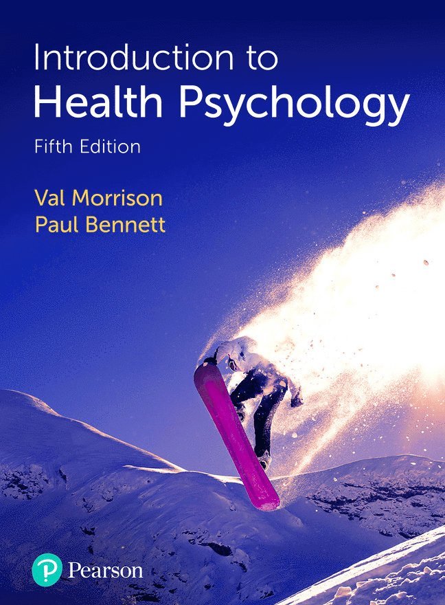 Val Morrison, Paul Bennett - Introduction to Health Psychology, Häftad