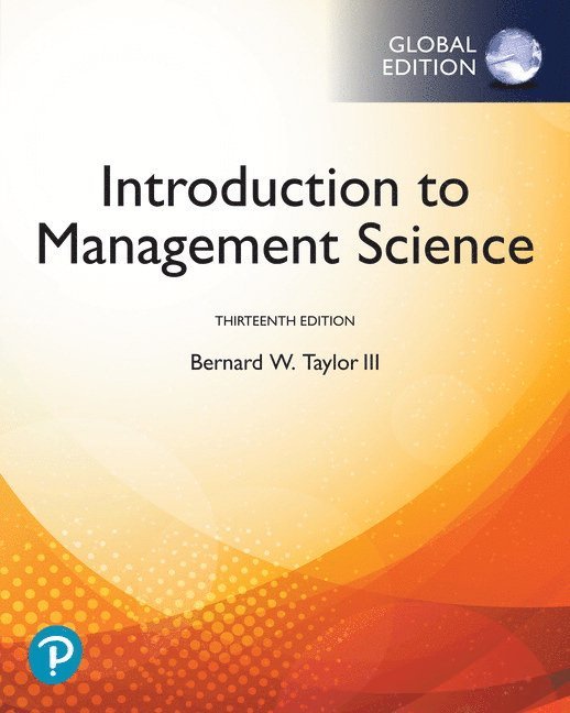 Introduction to Management Science, Global Edition 1