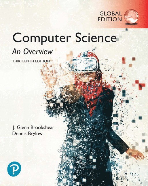 Computer Science: An Overview, Global Edition 1