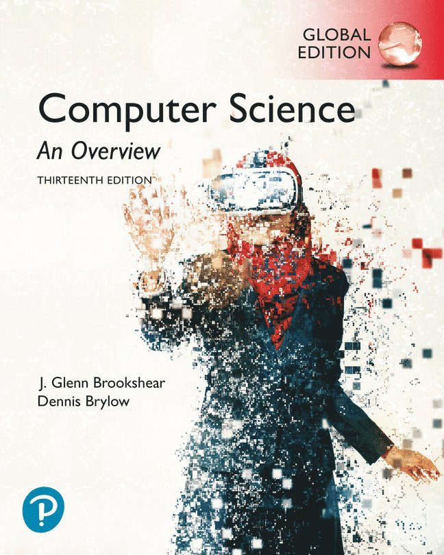 J. Brookshear, Dennis Brylow, J. Glenn Brookshear - Computer Science: An Overview, Global Edition, Häftad