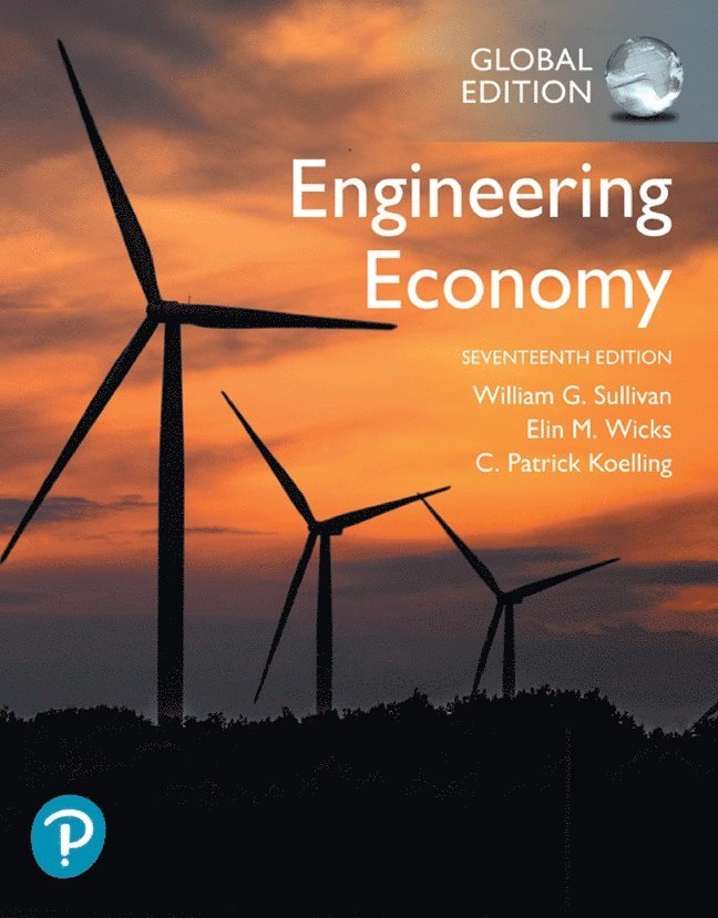 William Sullivan, Elin Wicks, C Koelling - Engineering Economy, Global Edition, Häftad