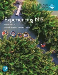bokomslag Experiencing MIS, Global Edition + MyLab MIS with Pearson eText, Global Edition