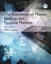 bokomslag The Economics of Money, Banking and Financial Markets, Global Edition
