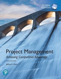 bokomslag Project Management: Achieving Competitive Advantage, Global Edition