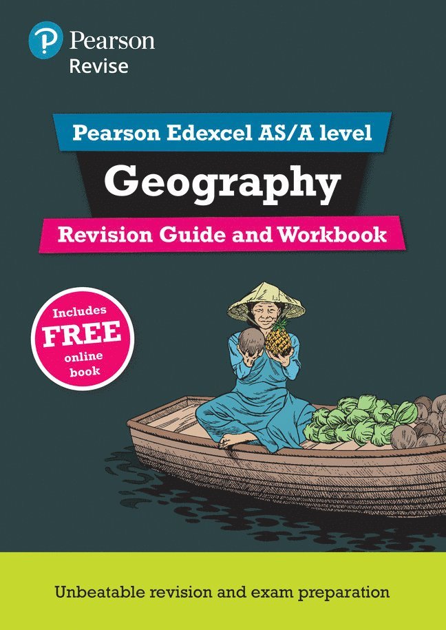 Pearson REVISE Edexcel AS/A Level Geography Revision Guide & Workbook inc online edition - 2025 and 2026 exams 1