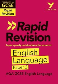 bokomslag York Notes for AQA GCSE Rapid Revision: AQA English Language Paper 2 catch up, revise and be ready for and 2023 and 2024 exams and assessments