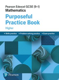 bokomslag Pearson Edexcel GCSE (9-1) Mathematics: Purposeful Practice Book - Higher