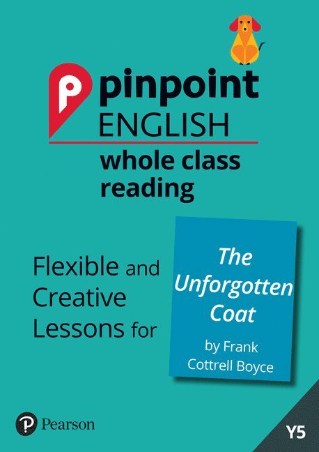 Rachel Axten-Higgs - Pinpoint English Whole Class Reading Y5: The Unforgotten Coat, Häftad