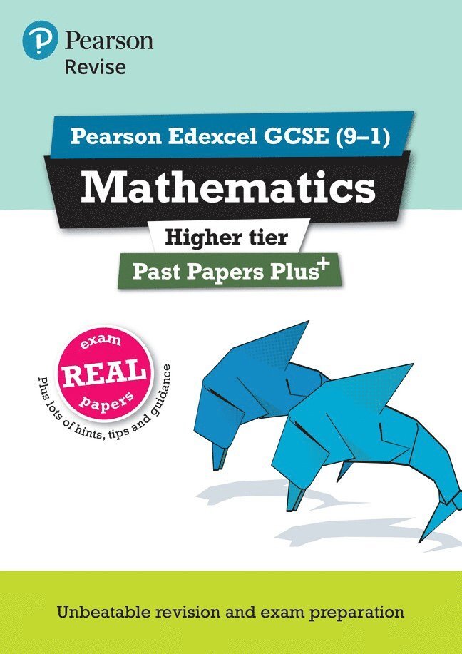 Pearson REVISE Edexcel GCSE Maths Higher Past Papers Plus inc videos - 2023 and 2024 exams 1