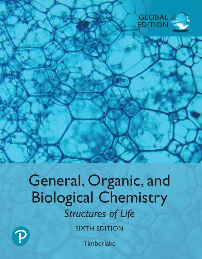 Mastering Chemistry with Pearson eText for General, Organic, and Biological Chemistry: Structures of Life, Global Edition 1