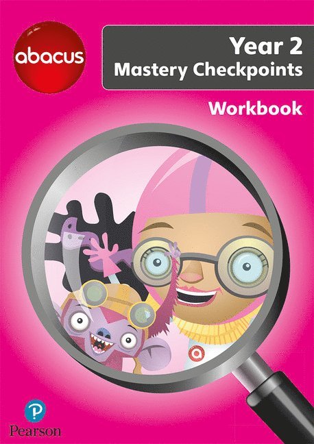 Abacus Mastery Checkpoints Workbook Year 2 / P3 1
