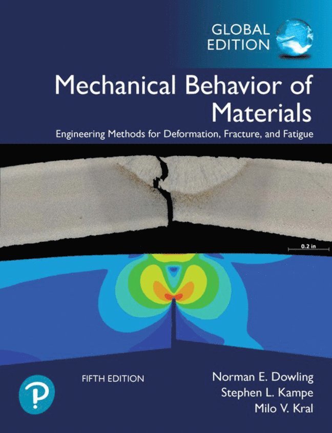 Mechanical Behavior of Materials, Global Edition 1