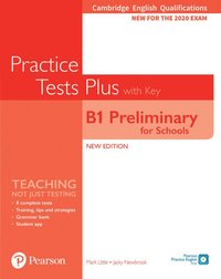 bokomslag Cambridge English Qualifications: B1 Preliminary for Schools Practice Tests Plus with key