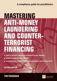 bokomslag Mastering Anti-Money Laundering and Counter-Terrorist Financing