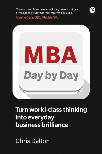 Chris Dalton - MBA Day by Day, Häftad