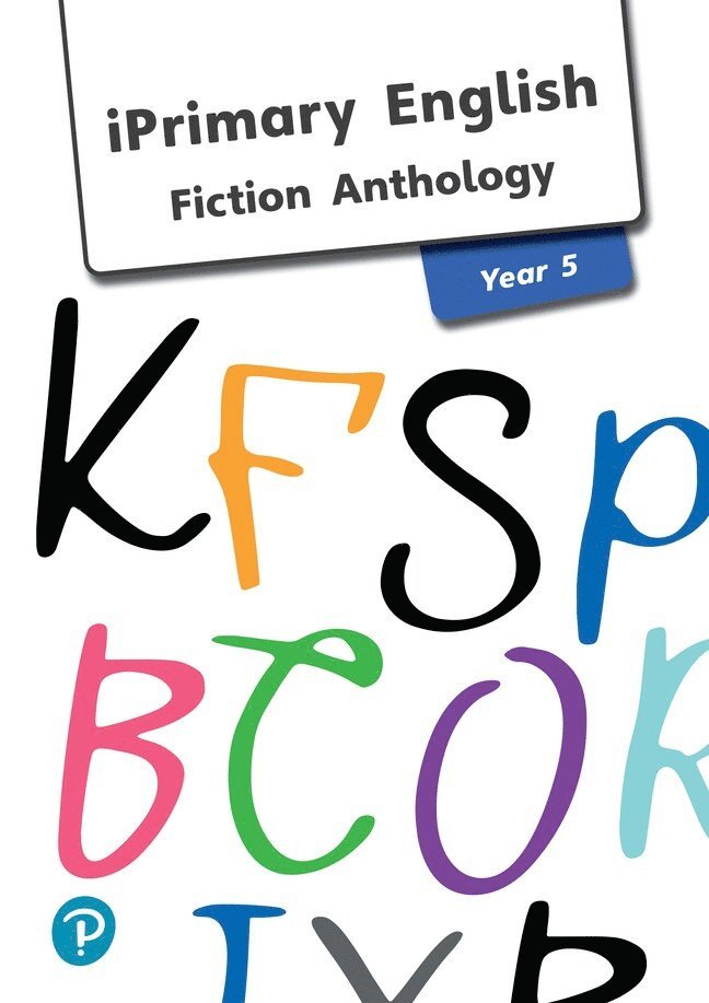 iPrimary English Anthology Year 5 Fiction, Häftad