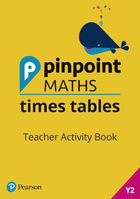 Pinpoint Maths Times Tables Year 2 Teacher Activity Book 1