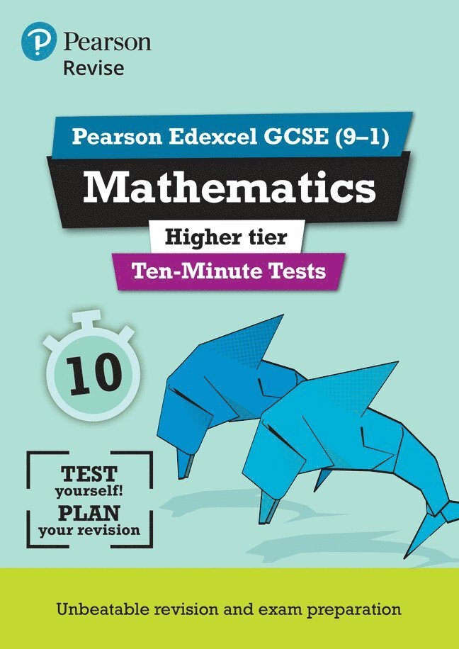 Pearson REVISE Edexcel GCSE Maths (Higher) Ten-Minute Tests - 2025 and 2026 exams 1